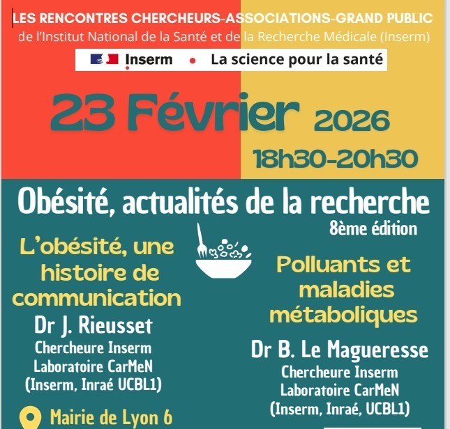 Image actualité CarMeN - Rencontres INSERM Chercheur-Associations-Grand Public Obésité 23fevrier2026